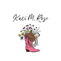 Kaci M. Rose