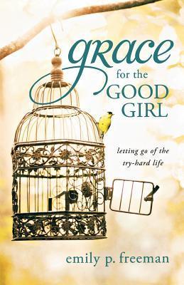 Grace for the Good Girl book cover
