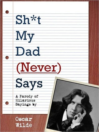 Shit My Dad (Never) Says book cover