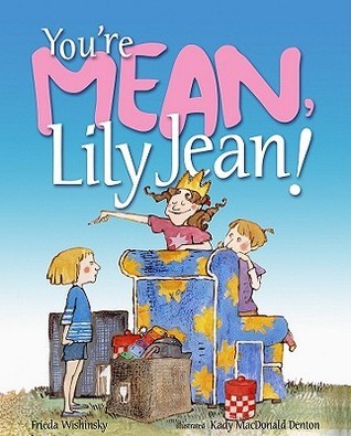You're Mean, Lily Jean! book cover