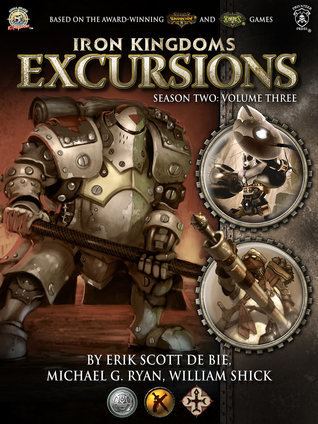 Iron Kingdoms Excursions Season Two Volume Three book cover