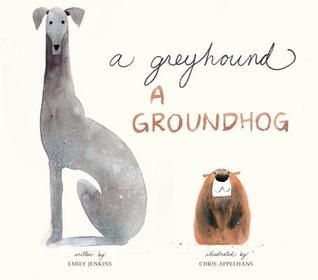 A Greyhound, a Groundhog book cover