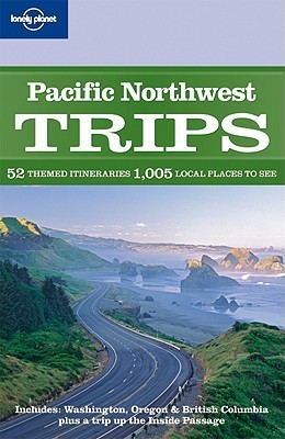 Pacific Northwest Trips book cover