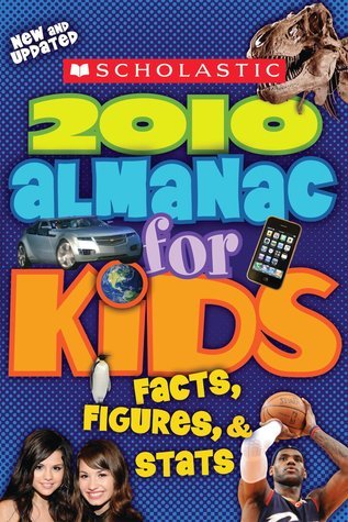 Scholastic Almanac For Kids 2010 Edition book cover
