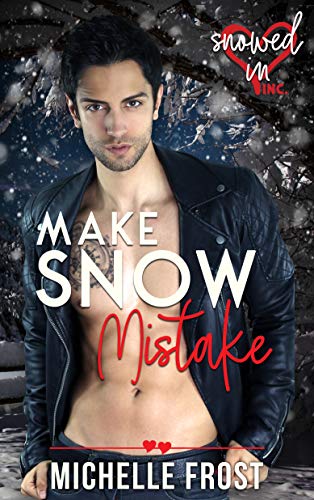 Snowed In - Valentine's Inc. book cover 1