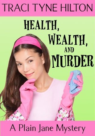 Health, Wealth, and Murder book cover