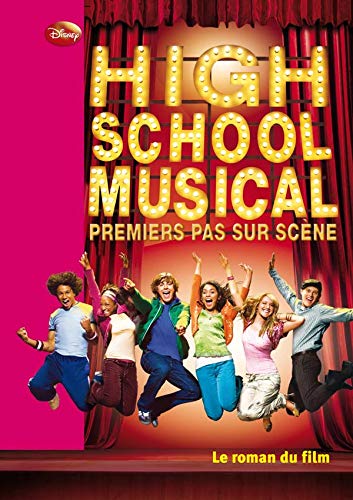 High school musical, premier pas sur scène book cover