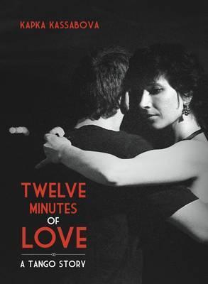 Twelve Minutes of Love book cover