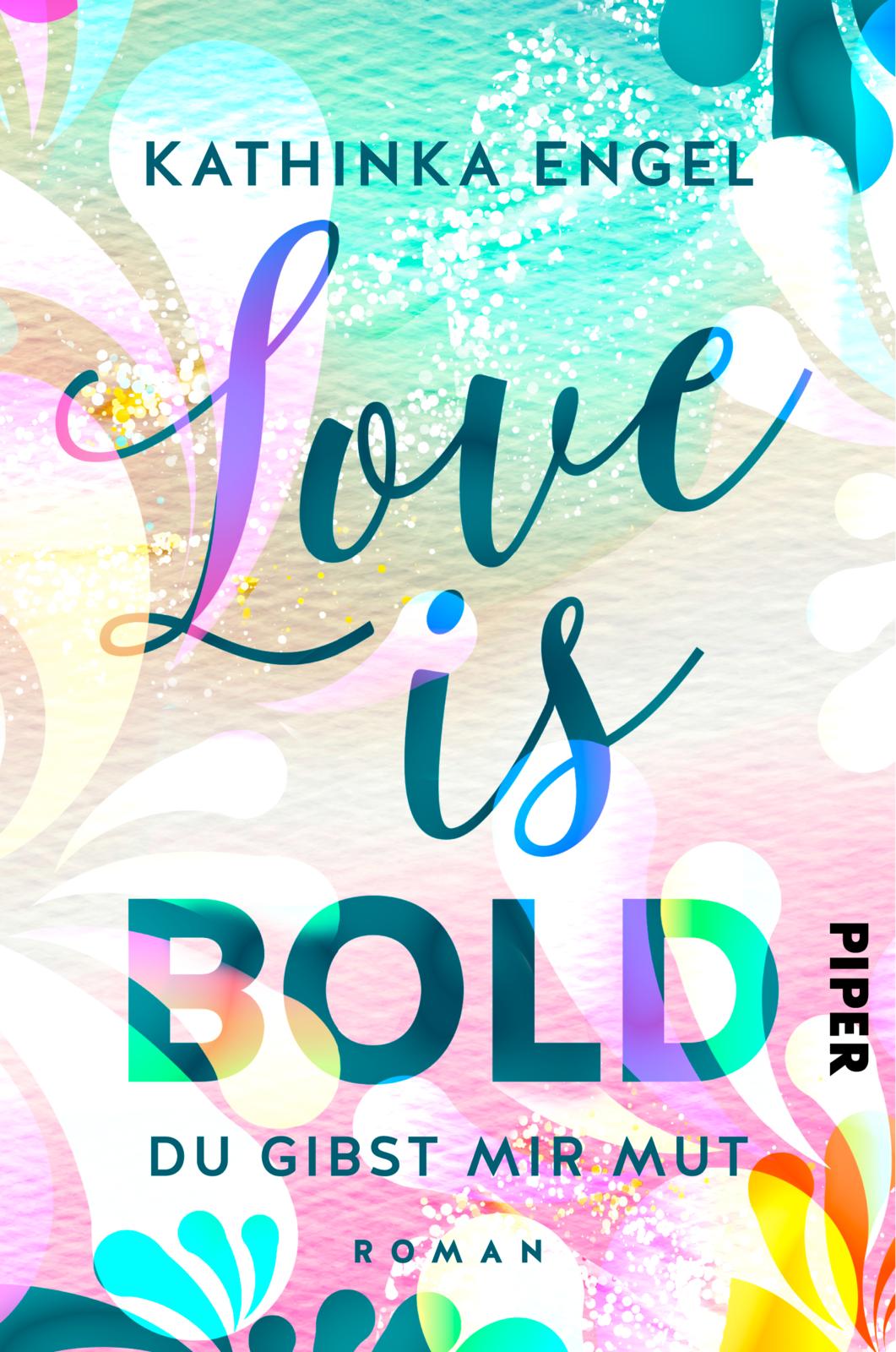 Love is Bold - Du gibst mir Mut book cover