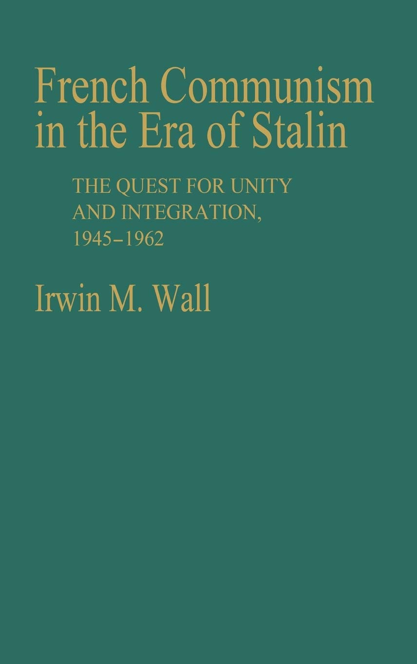 French Communism in the Era of Stalin book cover