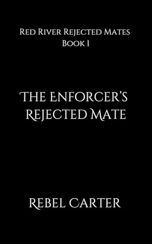 The Enforcer's Rejected Mate book cover