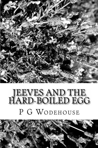 Jeeves and the Hard-Boiled Egg book cover