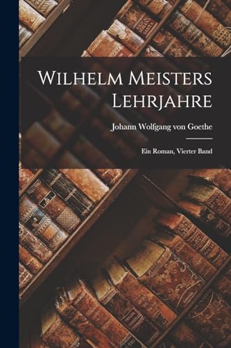 Wilhelm Meisters Lehrjahre book cover
