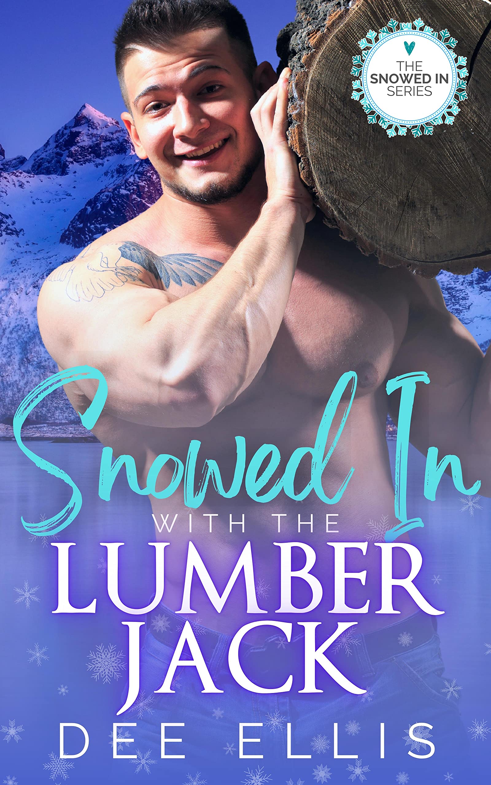 Snowed In with the Lumberjack book cover