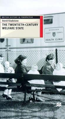 The Twentieth-Century Welfare State book cover