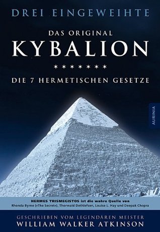 Kybalion - Die 7 hermetischen Gesetze book cover