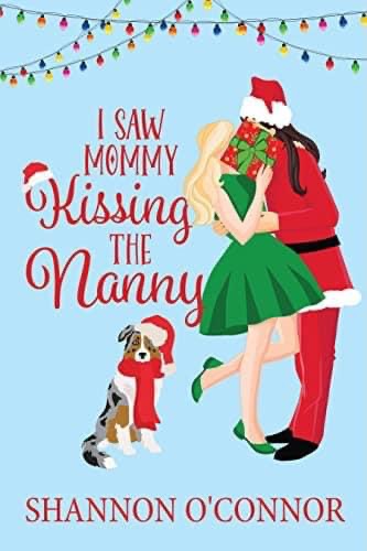 I Saw Mommy Kissing the Nanny book cover
