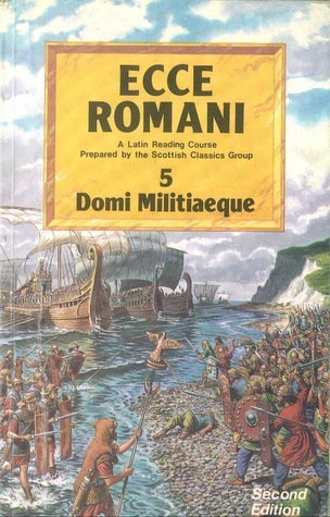 Ecce Romani 5 Domi Militiaeque book cover