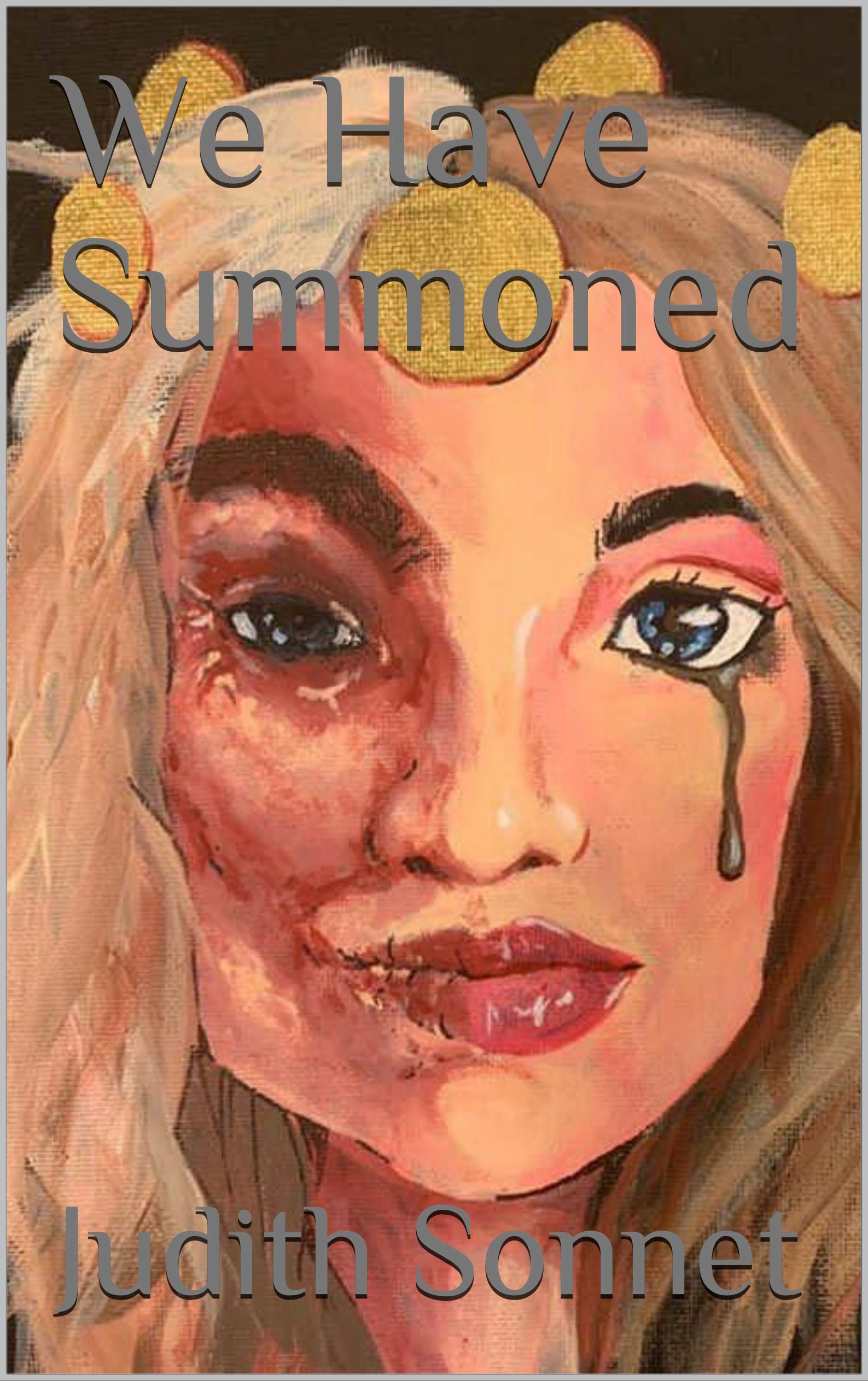 We Have Summoned book cover