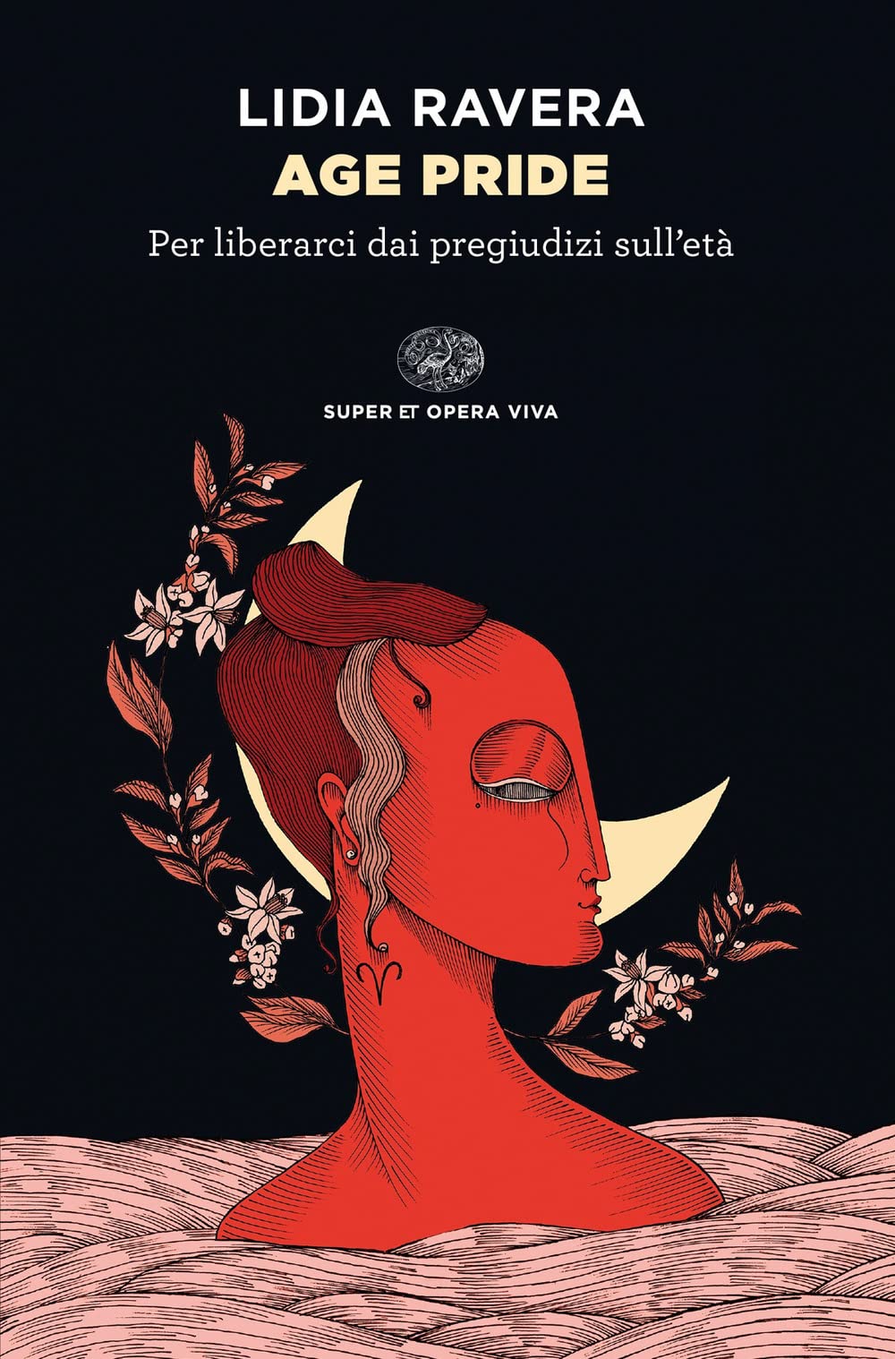 Age Pride. Per liberarci dai pregiudizi sull'età book cover