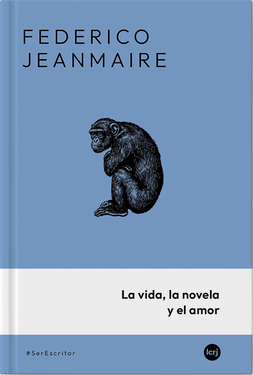 La vida, la novela y el amor book cover