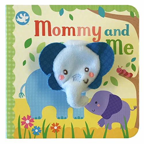 Mommy and Me Finger Puppet Board Book for babies and toddlers, new moms, baby shower or Mother's Day gifts book cover