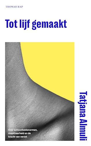 Tot lijf gemaakt book cover