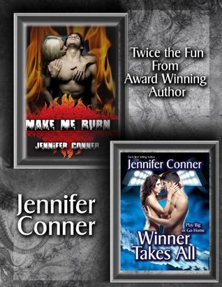 Make Me Burn & Winner Takes All book cover