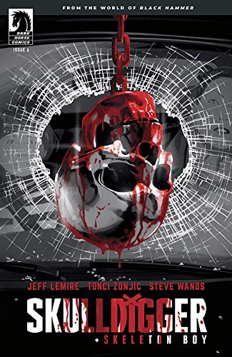 Skulldigger + Skeleton Boy #6 book cover
