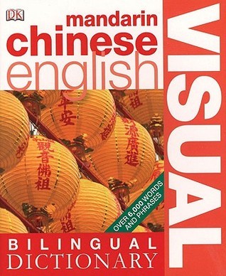 Mandarin Chinese English Bilingual Visual Dictionary book cover