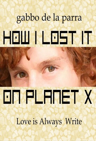 How I Lost it on Planet X book cover
