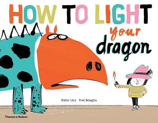 How To Light Your Dragon book cover