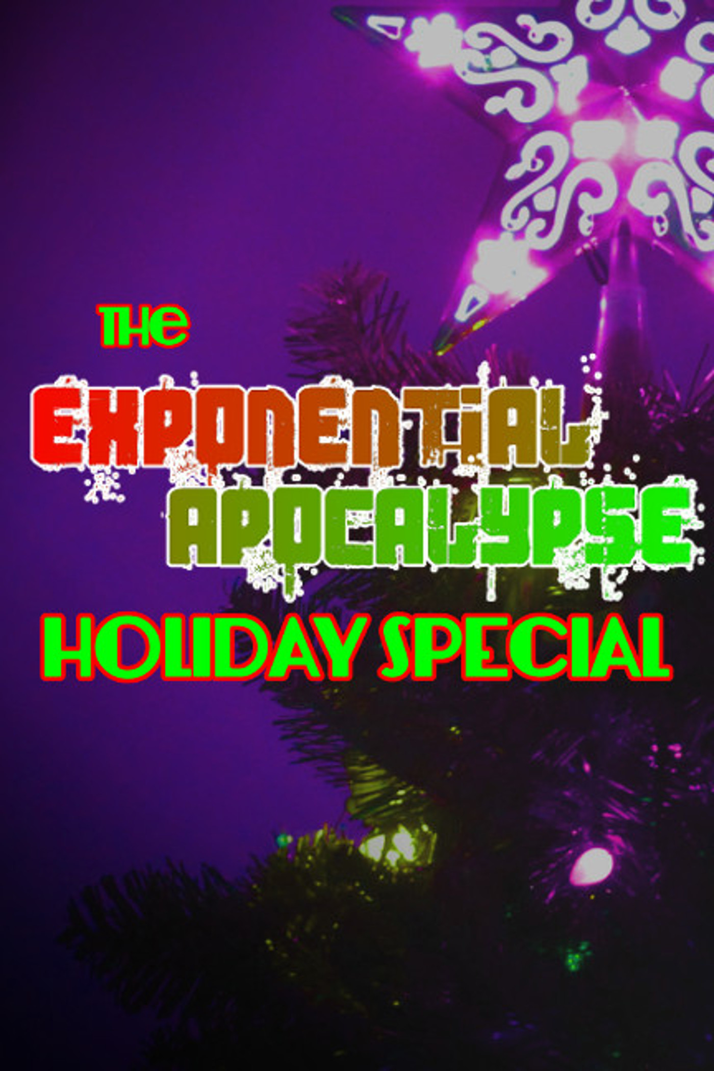 The Exponential Apocalypse Holiday Special book cover