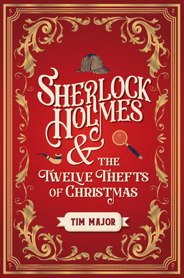 Sherlock Holmes and The Twelve Thefts of Christmas book cover