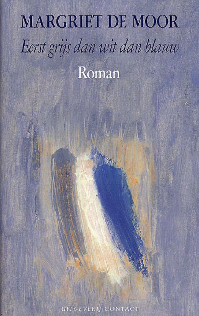 Eerst grijs dan wit dan blauw book cover