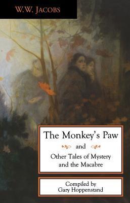 The Monkey's Paw and Other Tales of Mystery and Macabre book cover