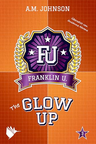 The Glow Up (Franklin University 3) book cover
