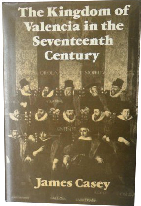 The Kingdom of Valencia in the Seventeenth Century book cover