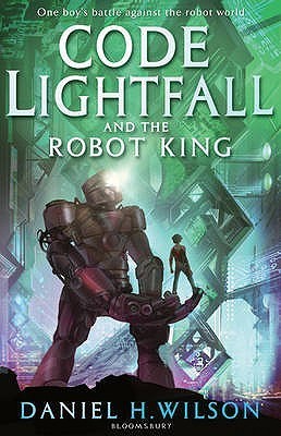 Code Lightfall and the Robot King book cover