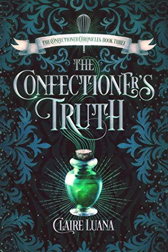 The Confectioner Chronicles book cover 3