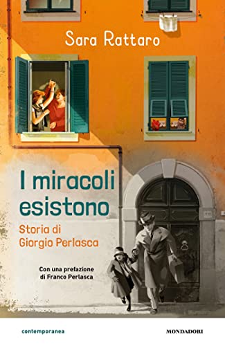 I miracoli esistono. La storia di Giorgio Perlasca book cover