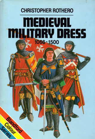 Medieval Military Dress, 1066-1500 book cover