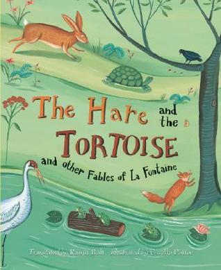 The Hare and the Tortoise and other Fables of La Fontaine book cover