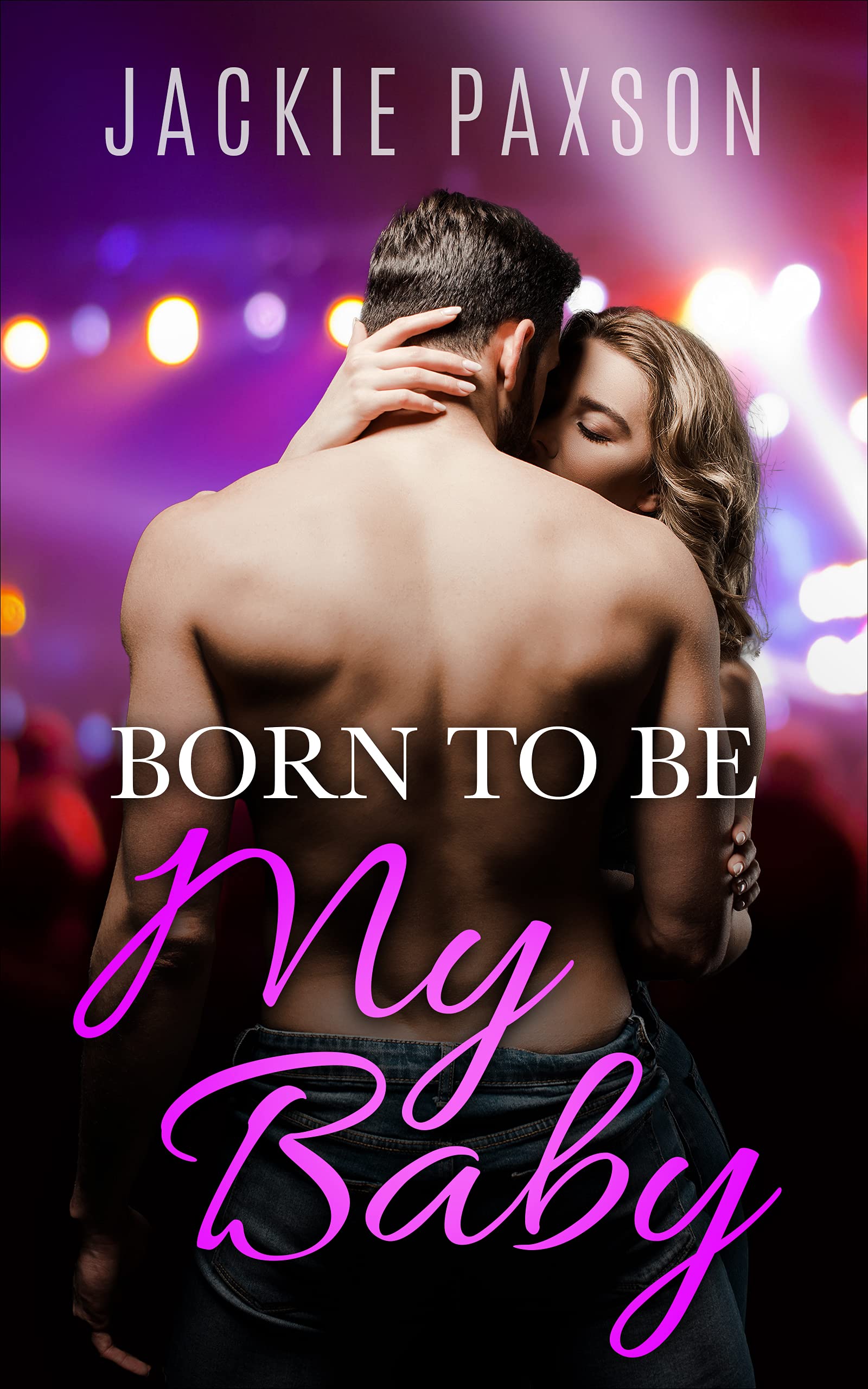 Born to Be My Baby book cover