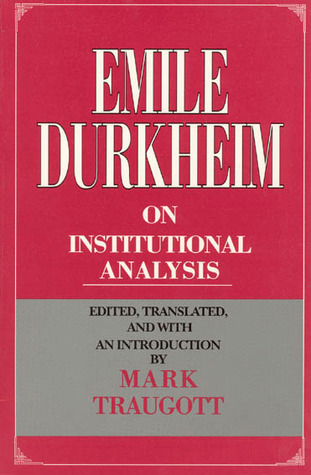 Emile Durkheim on Institutional Analysis book cover