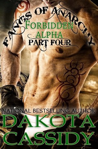 Fangs of Anarchy - Forbidden Alpha (Part 4) In the Zone book cover