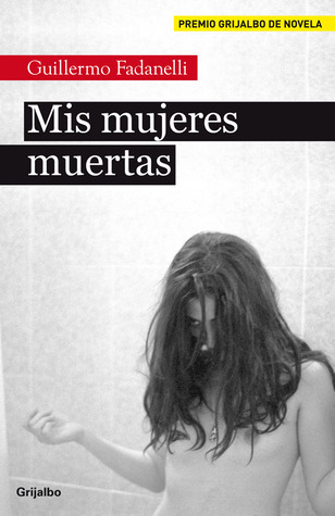 Mis mujeres muertas book cover