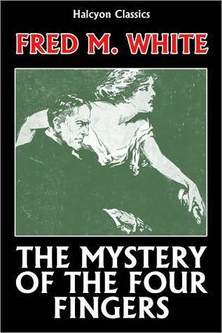 The Mystery of the Four Fingers book cover