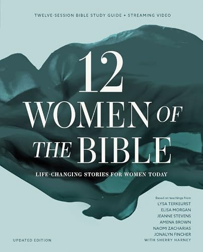 Twelve Women of the Bible Study Guide plus Streaming Video, Updated Edition book cover