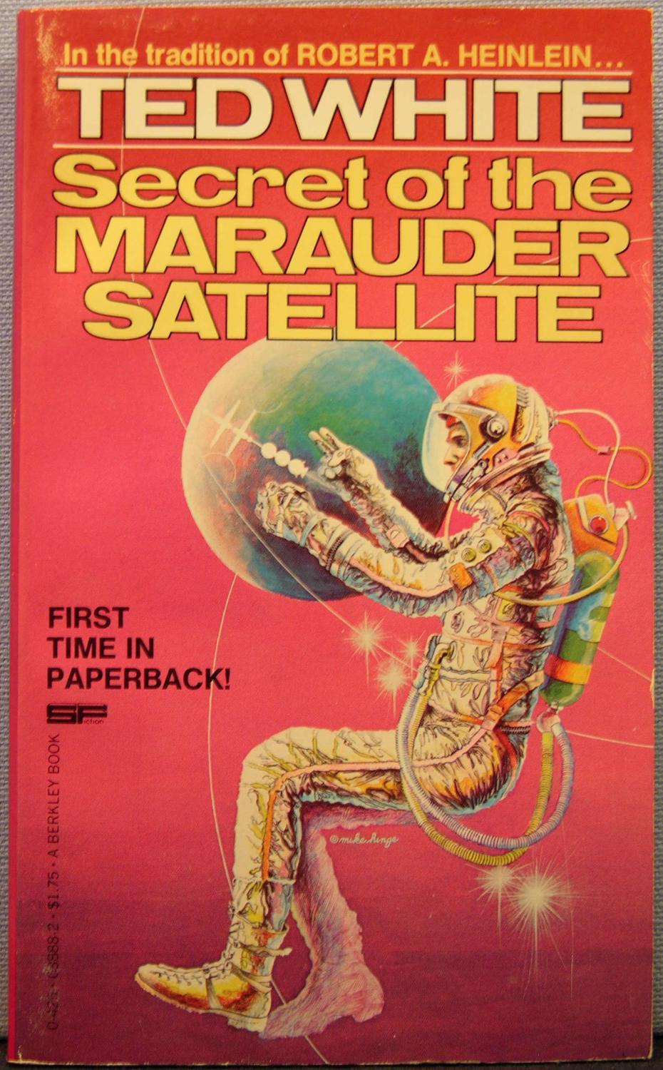 Secret of the Marauder Satellite. book cover